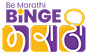 Binge Marathi
